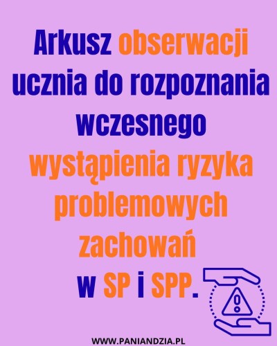 Arkusz  rozpoznania  wystąpienia problemowych zachowań- materiał edukacyjny w fromie cyfrowej 
