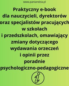 Przewodnik- zmiany dotyczące wydawania opinii i orzeczeń- materiał edukacyjny w formie cyfrowej 