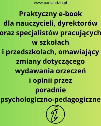 Przewodnik- zmiany dotyczące wydawania opinii i orzeczeń- materiał edukacyjny w formie cyfrowej 