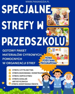 STREFY W PRZEDSZKOLU - materiał edukacyjny w formie cyfrowej