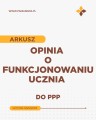 OPINIA O  FUNKCJONOWANIU UCZNIA-arkusz- materiał edukacyjny w formie cyfrowej  1