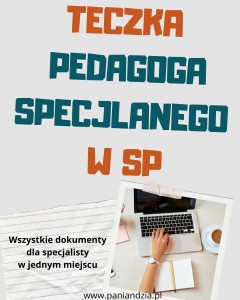 Teczka pedagoga specjalnego w SP- materiał edukacyjny w formie cyfrowej 