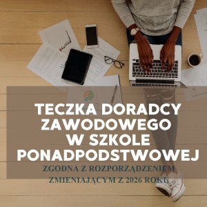 Teczka doradcy zawodowego SPP- materiał edukacyjny w formie cyfrowej 