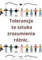 TOLERANCJA gazetka/ platakty tematyczne MATERIAŁ EDUKACYJNY W FORMIE CYFROWEJ 1