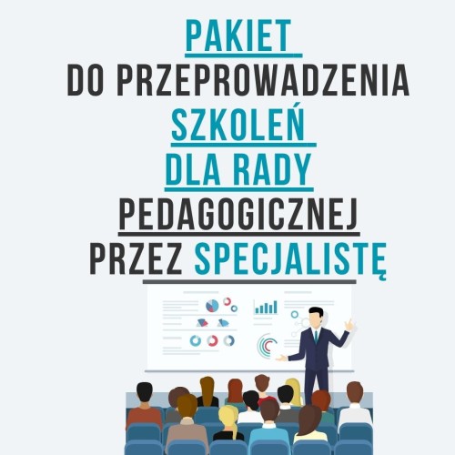 PAKIET DLA SPECJALISTY W CELU PRZEPROWADZENIA SZKOLENIA RADY PEDAGOGICZNEJ  MATERIAŁ EDUKACYJNY W FORMIE CYFROWEJ