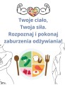 Zaburzenia odżywiania- gazetka profilaktyczna MATERIAŁ EDUKACYJNY W FORMIE CYFROWEJ 1