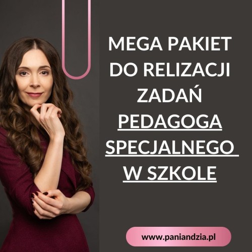 MEGA PAKIET P. SPECJALNEGO W SZKOLE- REALIZACJA ZADAŃ MATERIAŁ EDUKACYJNY W FORMIE CYFROWEJ