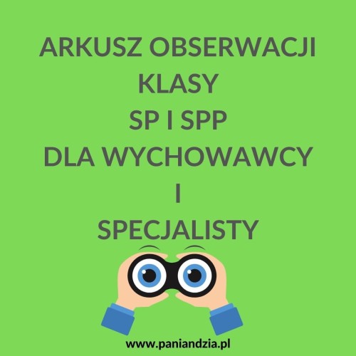 Arkusz obserwacji klasy SP i SPP  MATERIAŁ EDUKACYJNY W FORMIE CYFROWEJ