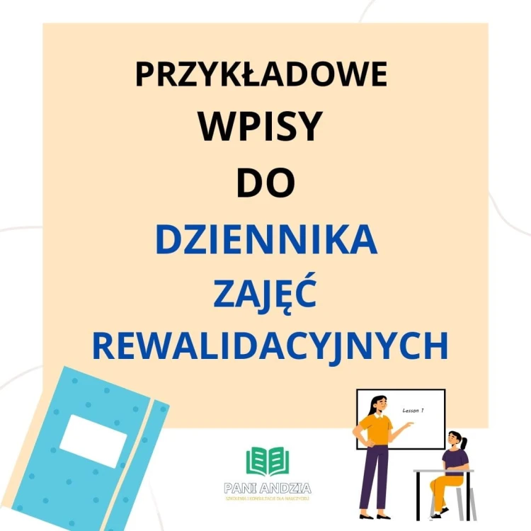 wpisy do dziennika zajęć rewalidacyjnych