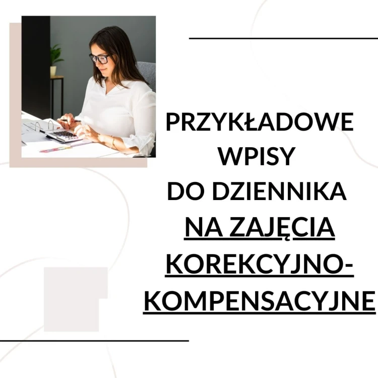 PRZYKŁADOWE WPISY DO DZIENNIKA NA ZAJĘCIA KOREKCYJNO-KOMPENSACYJNE.jpg