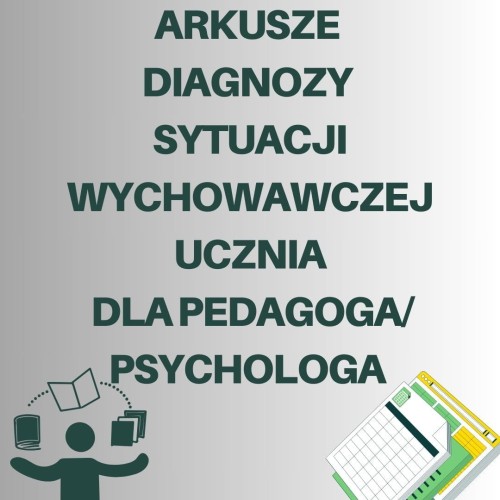 Arkusze diagnozy sytuacji wychowawczej- materiał edukacyjny w formie cyfrowej 