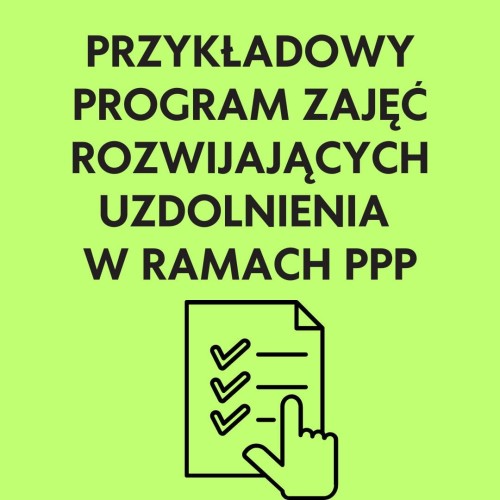 Program zajęć rozwijających uzdolnienia SP i SPP- materiał edukacyjny w formie cyfrowej 