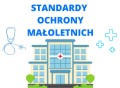 PLACÓWKI MEDYCZNE STANDARDY OCHRONY DZIECI- materiał edukacyjny w formie cyfrowej  1
