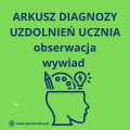 Arkusz diagnozy uzdolnień- materiał edukacyjny w formie cyfrowej  1