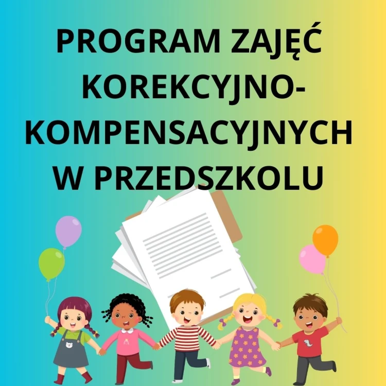 zajęcia korekcyjno- kompensacyjne w przedszkolu program