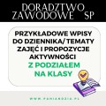 Wpisy do dziennika DORADZTWO ZAWODOWE SP- materiał edukacyjny w formie cyfrowej 1
