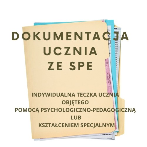 Dokumentacja ucznia ze SPE MATERIAŁ EDUKACYJNY W FORMIE CYFROWEJ