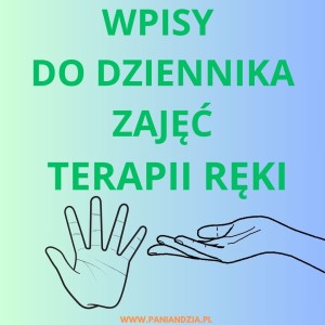 TERAPIA RĘKI- tematy zajęć. Materiał edukacyjny w formie cyfrowej. 