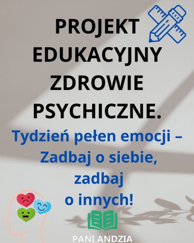 ZDROWIE PSYCHICZNE- PROJEKT EDUKACYJNY.jpg