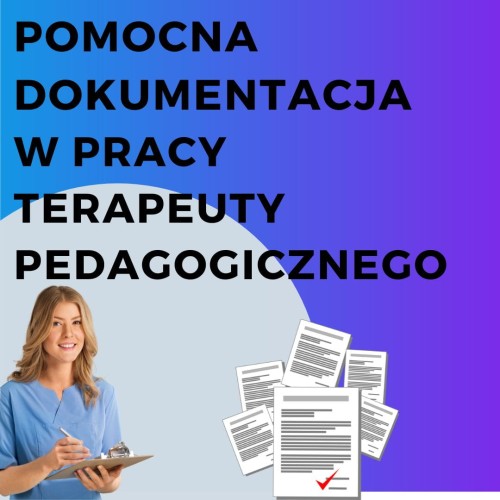 Terapeuta pedagogiczny - TECZKA MATERIAŁ EDUKACYJNY W FORMIE CYFROWEJ