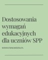 Dostosowania wymagań uczniowe SPP- materiał edukacyjny w formie cyfrowej 1