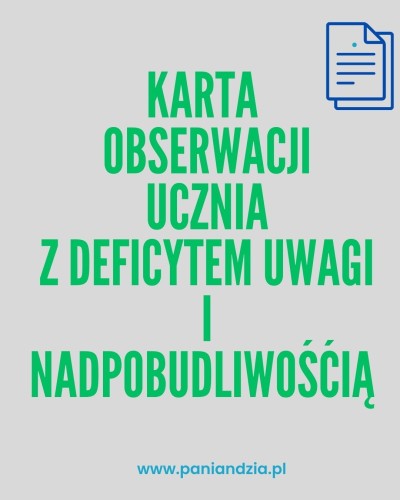 Obserwacja ucznia z deficytem uwagi- karta- materiał edukacyjny w formie cyfrowej 