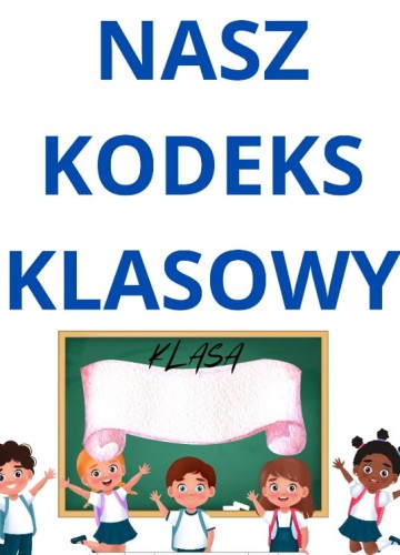 KODEKS KLASOWY- plakaty- materiał edukacyjny w formie cyfrowej 