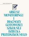 Arkusz monitoringu i diagnozy dziecka w przedszkolu- materiał edukacyjny w formie cyfrowej  1