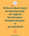 Arkusz obserwacji terapeutycznej na zajęcia KK w przedszkolu- materiał edukacyjny w formie cyfrowej  1