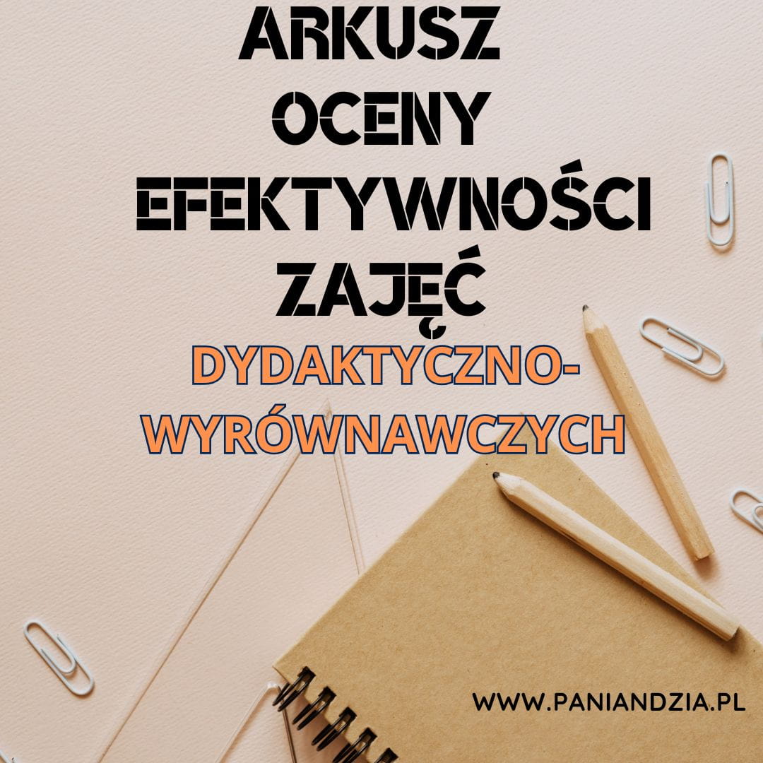 ARKUSZ OCENY EFEKTYWNOŚCI ZAJĘC DYDAKTYCZNO- WYROWNAWCZYCH.jpg